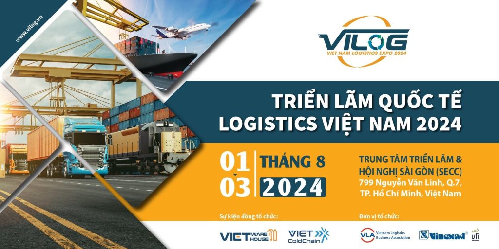 Triển lãm Quốc tế Logistics Việt Nam - VILOG 2024