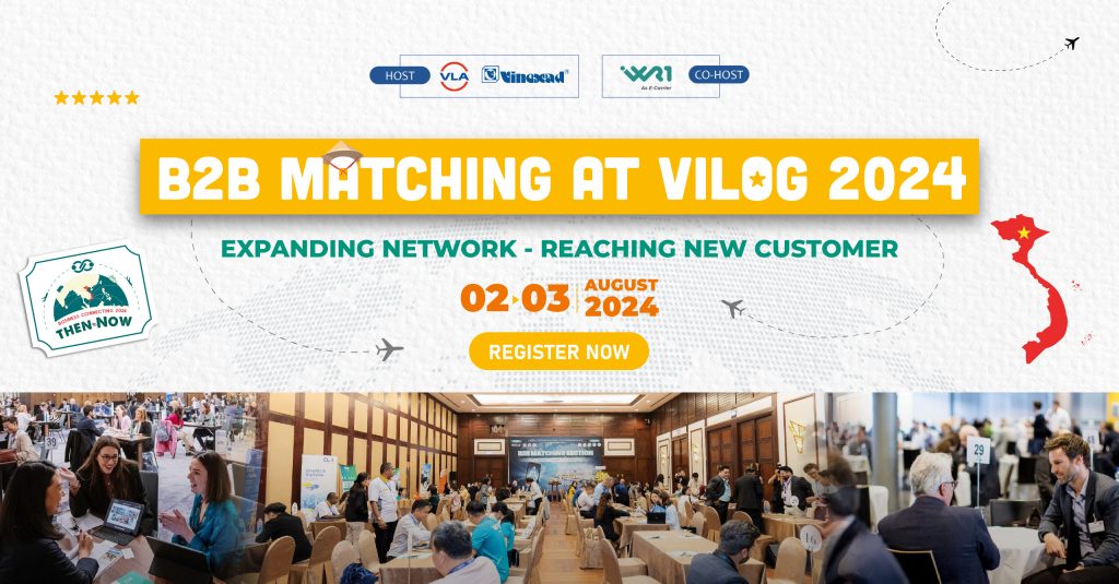 B2B Matching - The most Anticipated Event at VILOG 2024