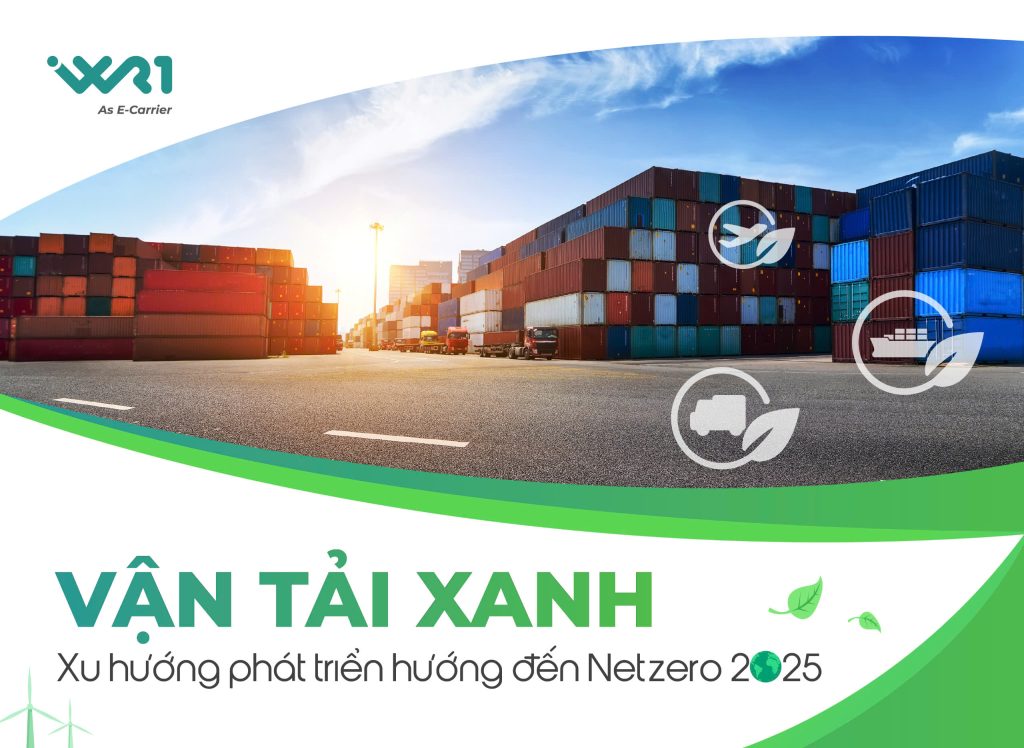 Vận tải xanh - Xu hướng phát triển hướng đến Net-zero 2025